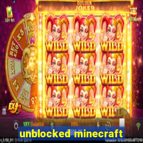 unblocked minecraft